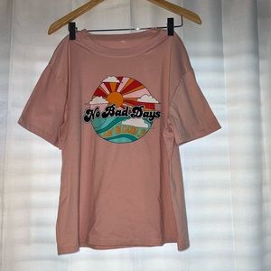 No Bad Days T-Shirt